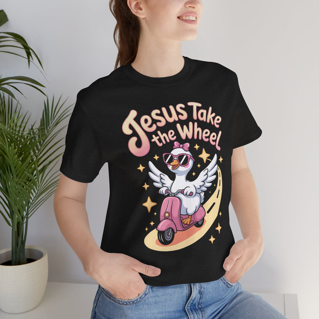 Jesus Take the Wheel Tee — Goose Scooter Christian Bella Canva T‑Shirt